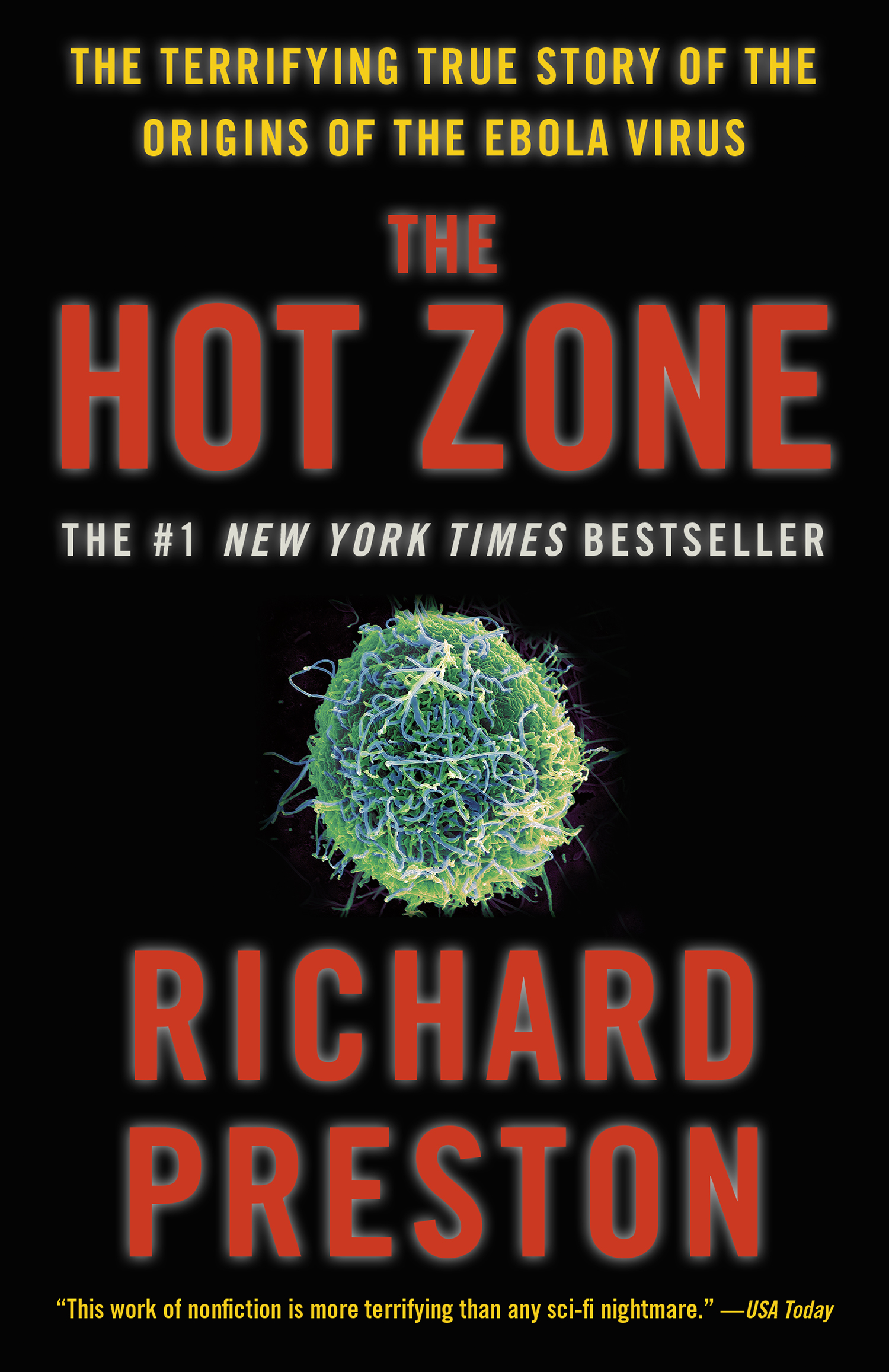 Praise for RICHARD PRESTON and THE HOT ZONE Petrifyingguaranteed to make - photo 1