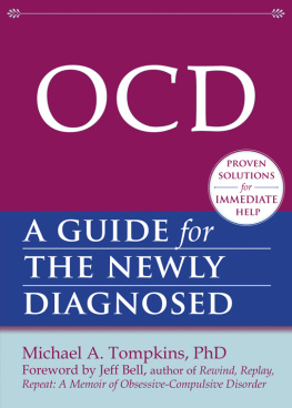 Michael A. Tompkins - OCD: A Guide for the Newly Diagnosed