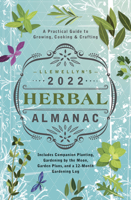 Llewellyn Llewellyns 2022 Herbal Almanac: A Practical Guide to Growing, Cooking & Crafting