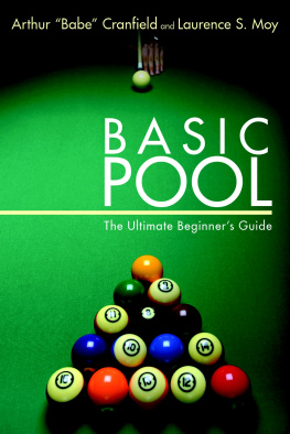 Arthur Babe Cranfield - Basic Pool: The Ultimate Beginners Guide