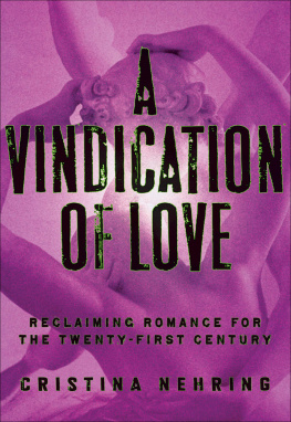 Cristina Nehring A Vindication of Love