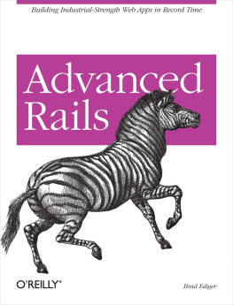 Brad Ediger Advanced Rails: Building Industrial-Strength Web Apps in Record Time