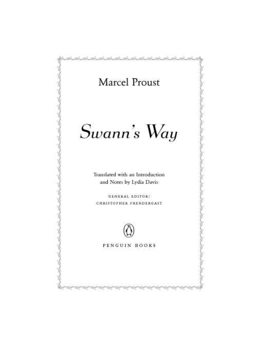 Table of Contents SWANNS WAY MARCEL PROUST was born in Auteuil in 1871 In - photo 1