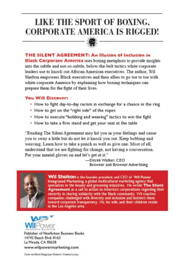 Wil Shelton The Silent Agreement: An Illusion of Inclusion in Black Corporate America