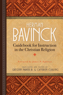 Herman Bavinck - Guidebook for Instruction in the Christian Religion