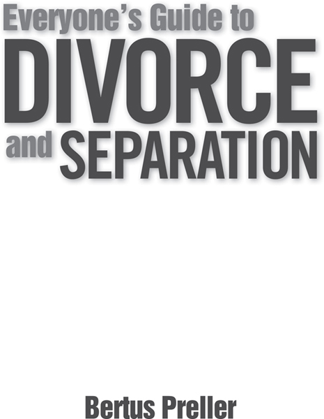 Everyones Guide to Divorce and Separation - image 3