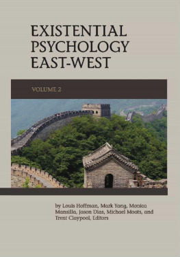 Louis Hoffman Existential Psychology East-West (Volume 2)