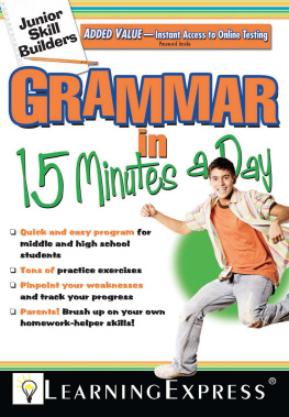 LearningExpress - Junior Skill Builders: Grammar in 15 Minutes a Day