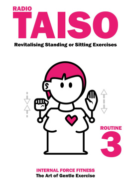 Richie Neville Radio Taiso Routine 3: Revitalising Standing or Sitting Exercises: Radio Taiso, #3