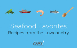 Charleston Culinary Center Inc - Seafood Favorites