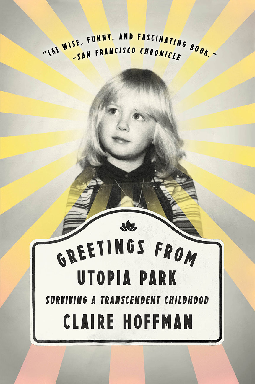 To my mom who believed in Utopia and to my daughters who forced me to see it - photo 1