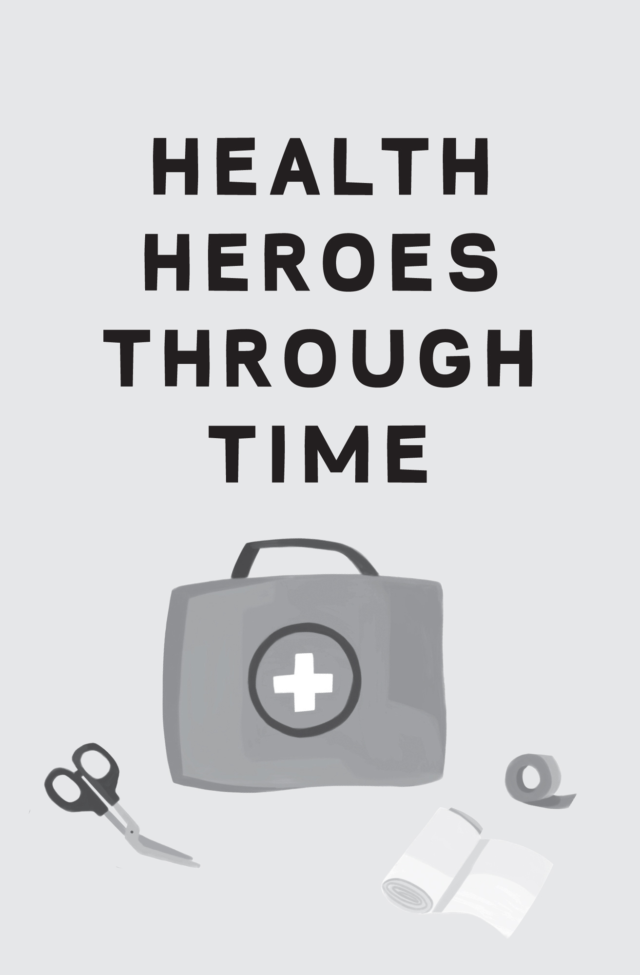 Health heroes have been around pretty much since humans have for as long as - photo 7