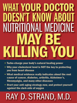 Ray D. Strand - What Your Doctor Doesnt Know About Nutritional Medicine May Be Killing You