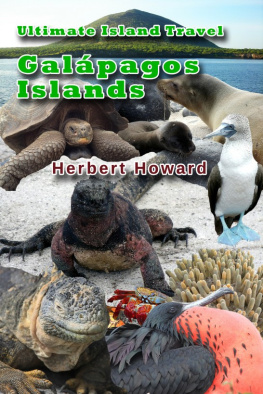 Herbert Howard - Ultimate Island Travel: Galápagos Islands