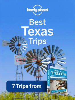 Lonely Planet - Best Texas Trips: Chapter from USAs Best Trips, including Austin