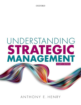 Anthony E. Henry Understanding Strategic Management