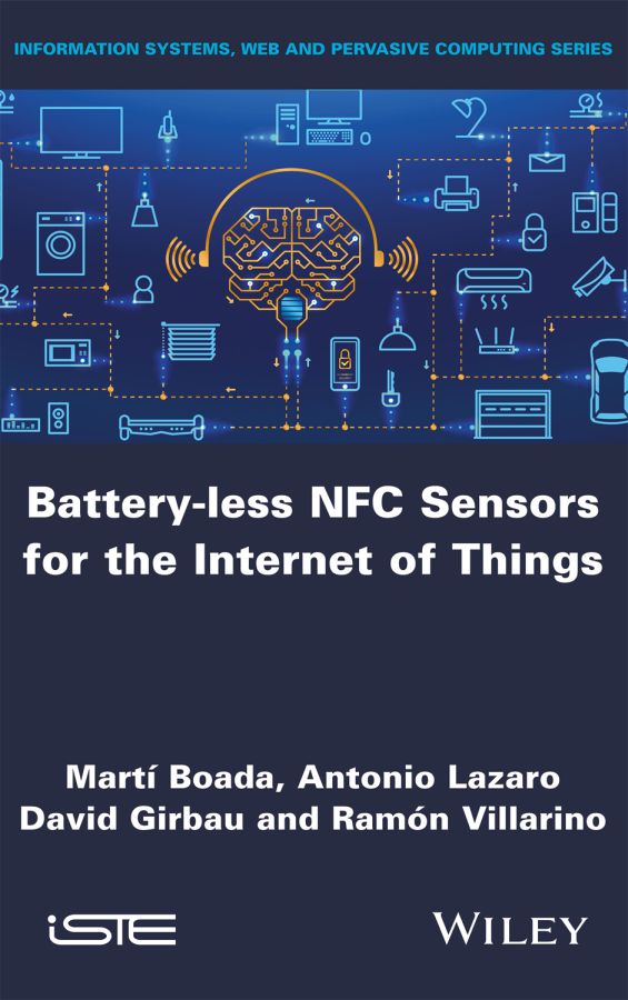 Battery-less NFC Sensors for the Internet of Things Mart Boada Antonio Lazaro - photo 1