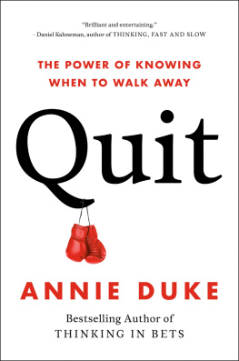 Annie Duke - Quit: The Power of Knowing When to Walk Away