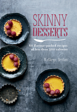 Kathryn Bruton - Skinny Dessert