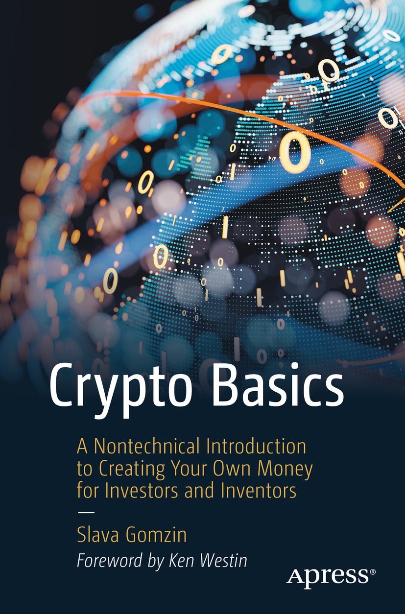 Book cover of Crypto Basics Slava Gomzin Crypto Basics A Nontechnical - photo 1