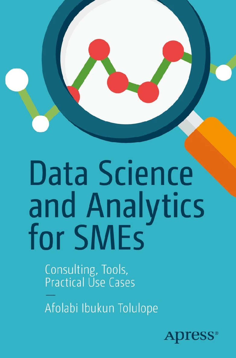 Data Science and Analytics for SMEs Consulting Tools Practical Use - photo 1