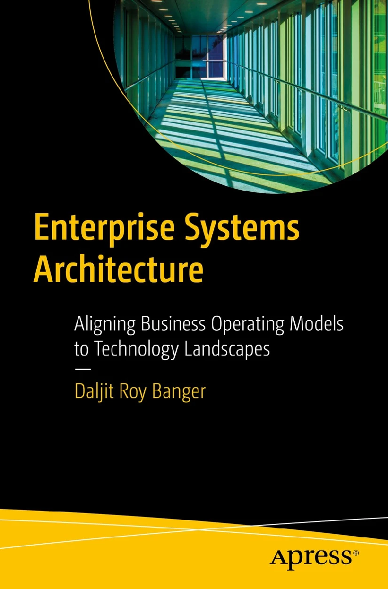 Enterprise Systems Architecture Aligning Business Operating Models to - photo 1