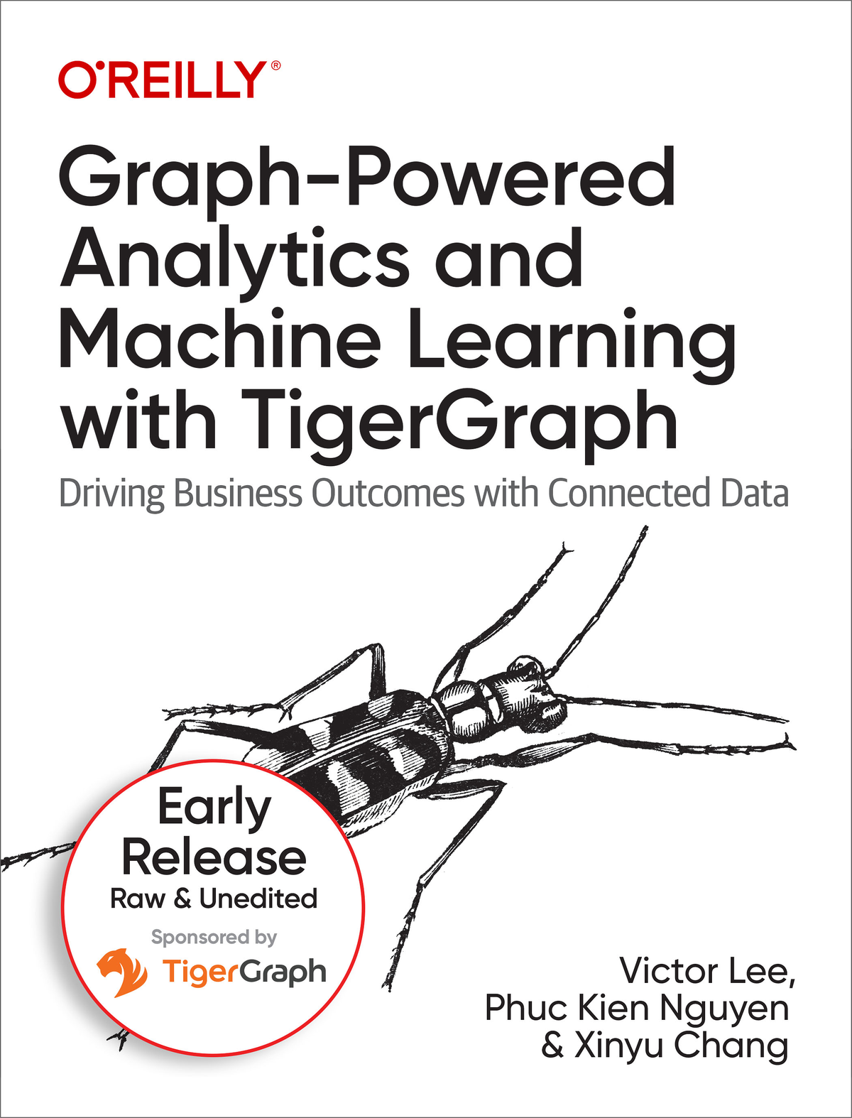 TigerGraph Graph-Powered Analytics and Machine Learning with TigerGraph by - photo 1