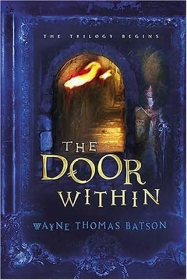 Wayne Thomas Batson - The Door Within