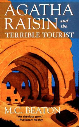 M. C. Beaton Agatha Raisin and the Terrible Tourist