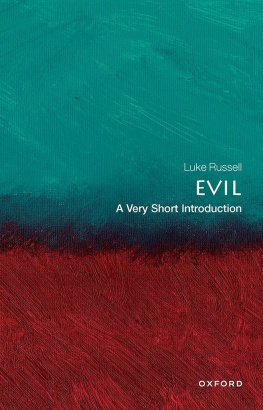 Luke Russell Evil: A Very Short Introduction