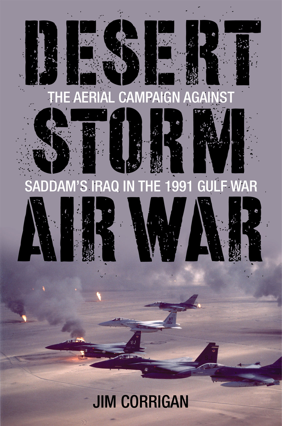 DESERT STORM AIR WAR Published by Stackpole Books An imprint of Globe - photo 1