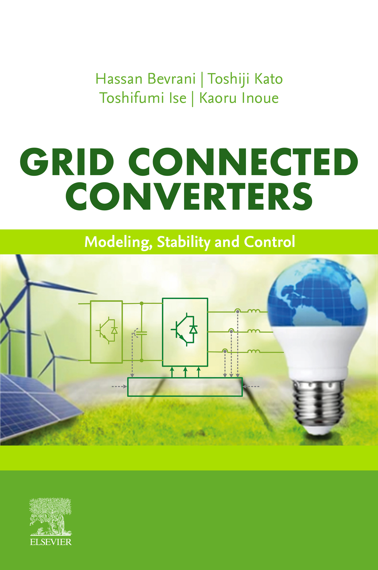 Grid Connected Converters Modeling Stability and Control Hassan Bevrani - photo 1