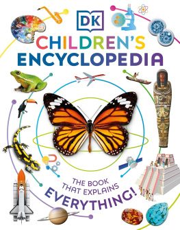 DK DK Childrens Encyclopedia: The Book That Explains Everything