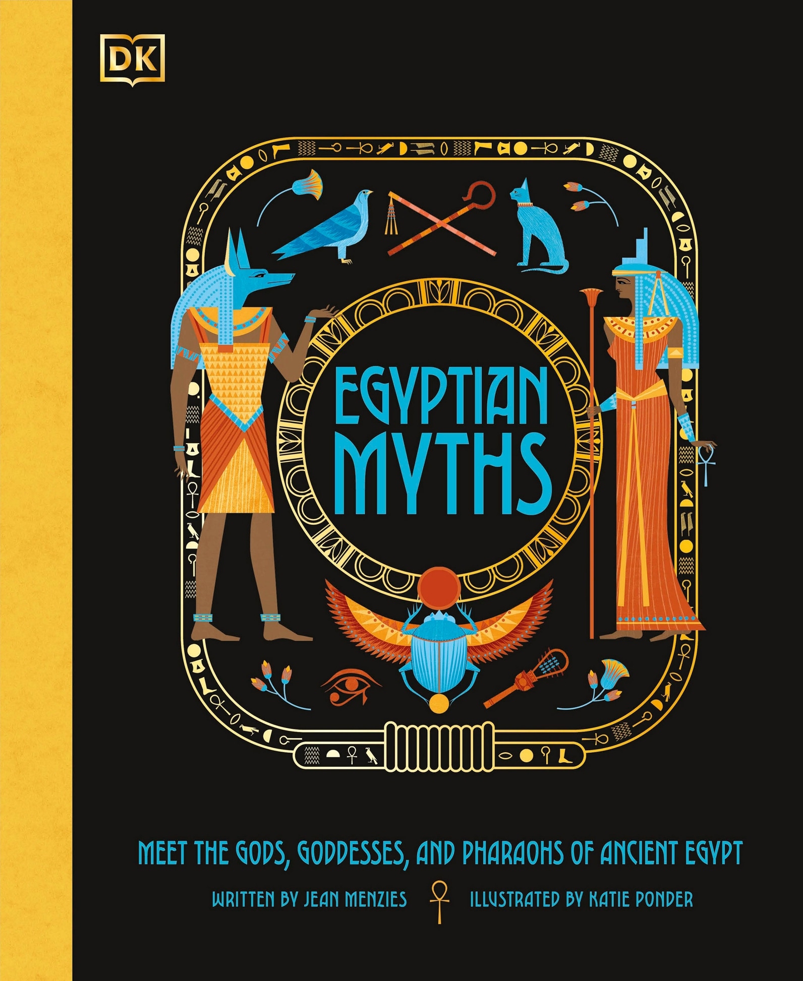 Egyptian Myths WRITTEN BY JEAN MENZIES ILL US TRATED B Y K ATIE PONDER - photo 1