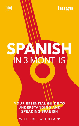 DK - Spanish in 3 Months with Free Audio App: Your Essential Guide to Understanding and Speaking Spanish