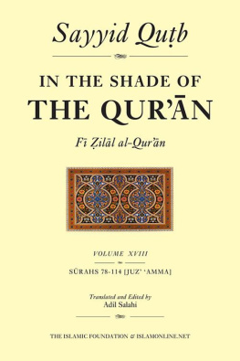 Sayyid Qutb In the Shade of the Quran Vol. 18 (Fi Zilal al-Quran) (In the Shade of the Quran)