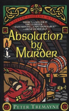 Peter Tremayne - Absolution by Murder (A Sister Fidelma Mystery) (Mystery of Ancient Ireland)