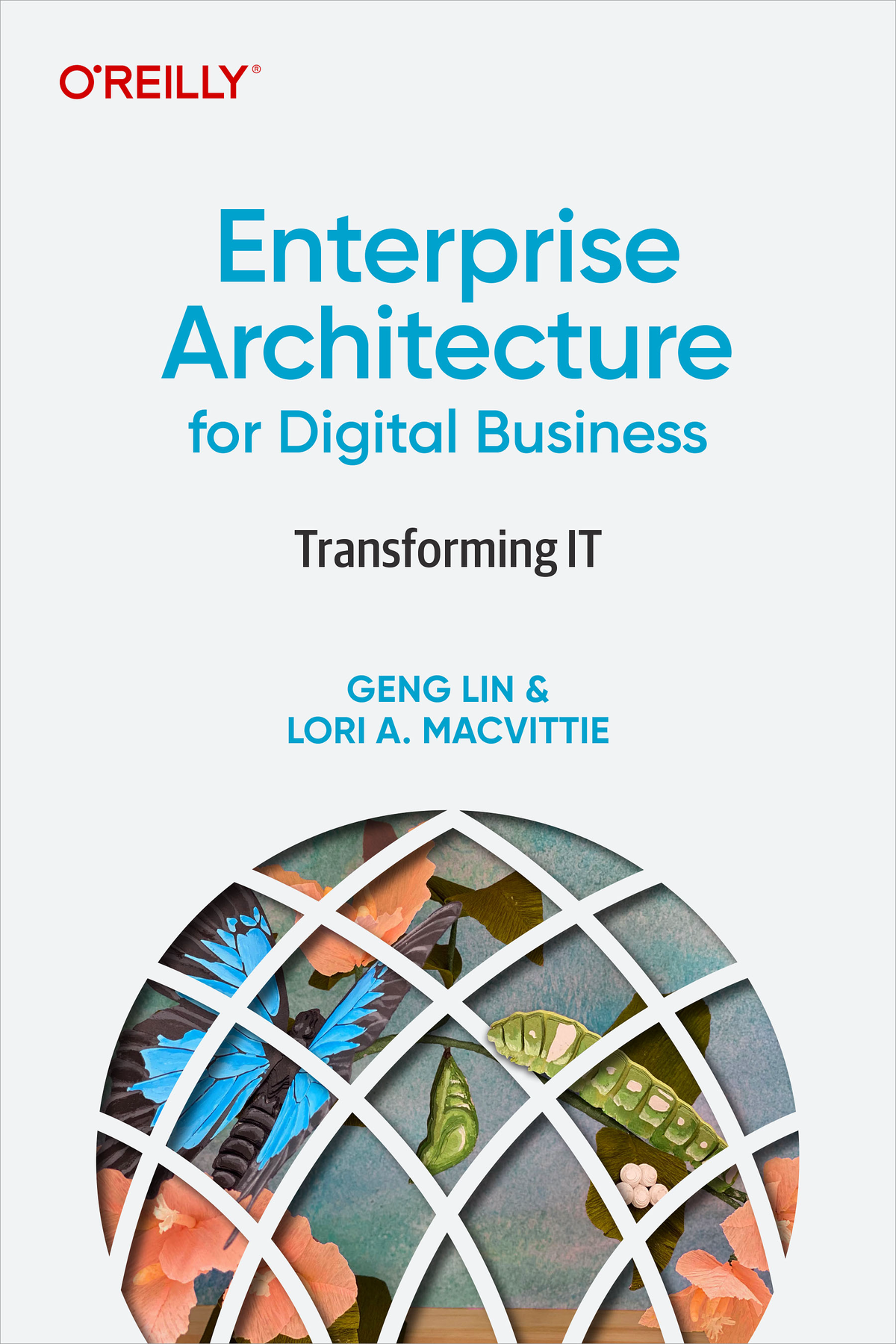 Enterprise Architecture for Digital Business by Geng Lin and Lori A MacVittie - photo 1