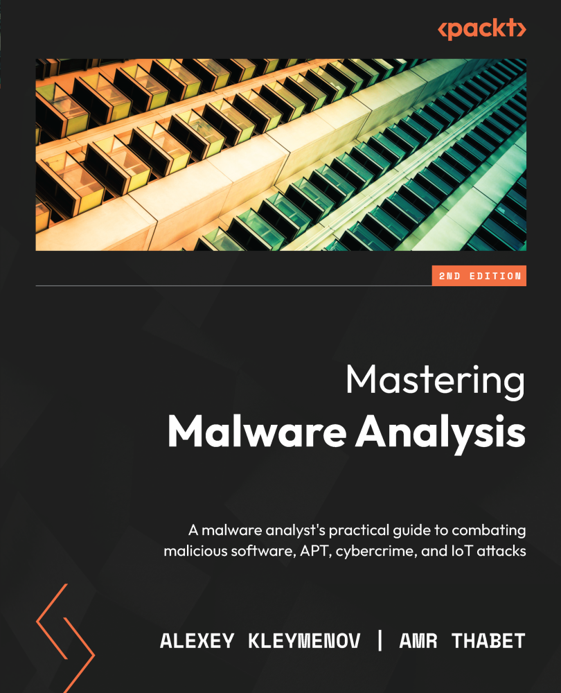 Mastering Malware Analysis Second Edition A malware analysts practical guide - photo 1