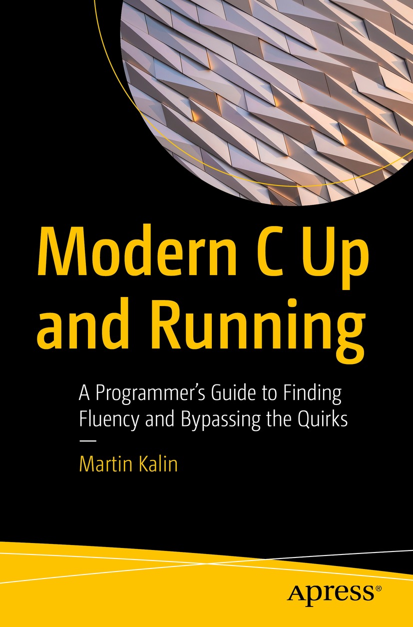 Book cover of Modern C Up and Running Martin Kalin Modern C Up and - photo 1