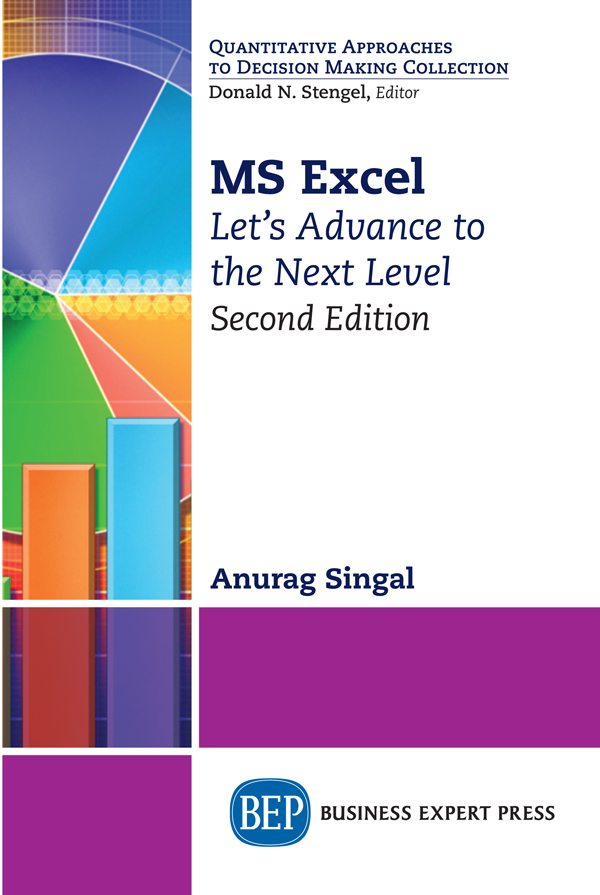 MS Excel MS Excel Lets Advance to the Next Level Second Edition Anurag - photo 1