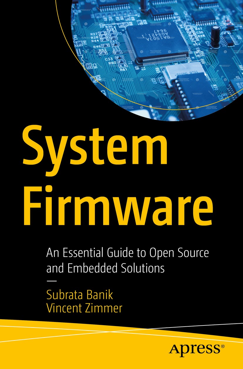 Book cover of System Firmware Subrata Banik and Vincent Zimmer System - photo 1