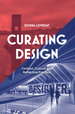 Donna Loveday Curating Design: Context, Culture and Reflective Practice