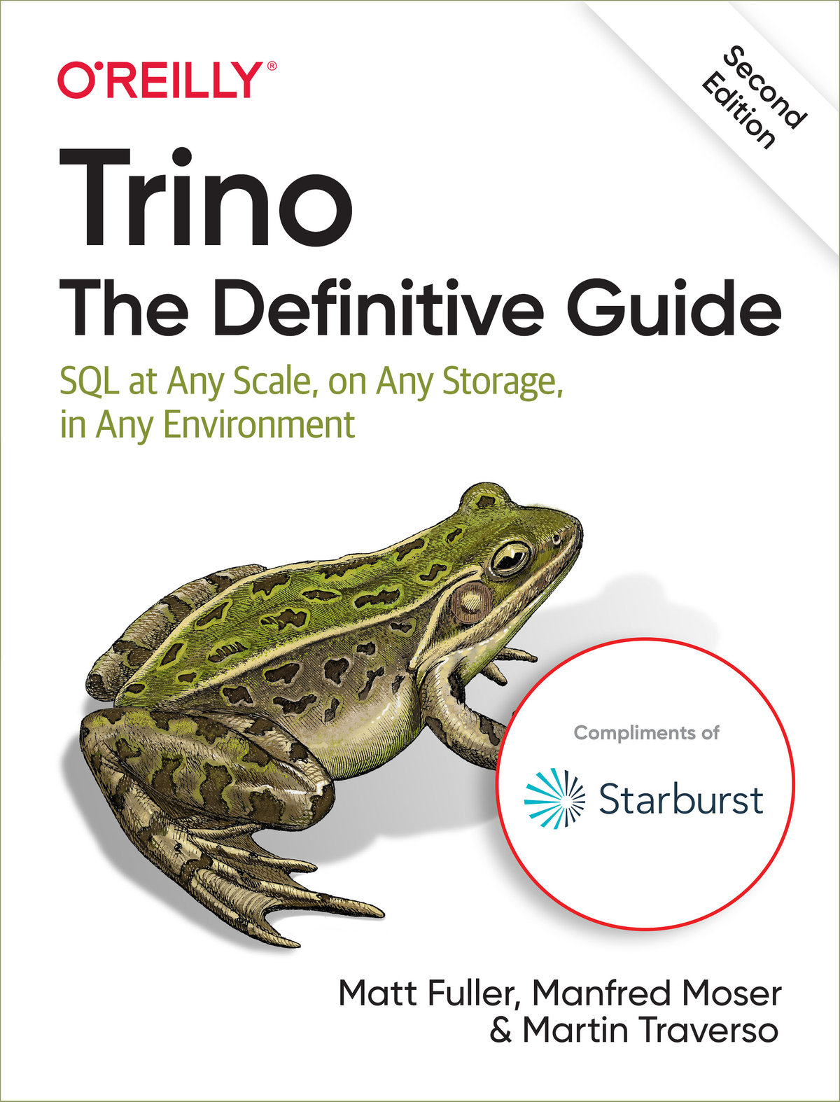 Starburst Praise for Trino The Definitive Guide This book provides a great - photo 1