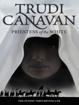 Trudi Canavan - Priestess of the White (Age of the Five Trilogy, Book 1)