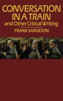 Frank Sargeson - Conversation in a Train and Other Critical Writings
