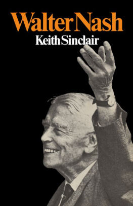 Keith Sinclair - Walter Nash