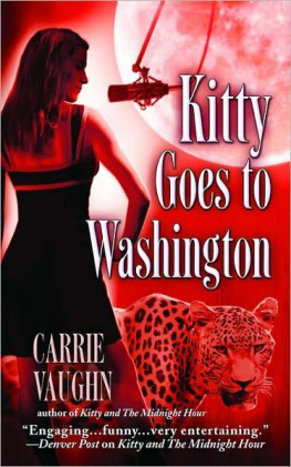 Carrie Vaughn Kitty Goes to Washington (Kitty Norville, Book 2)