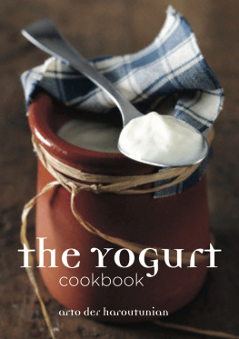 Arto der Haroutunian - The Yogurt Cookbook