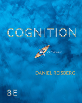 Reisberg - Cognition : Exploring the Science of the Mind (9780393877403)